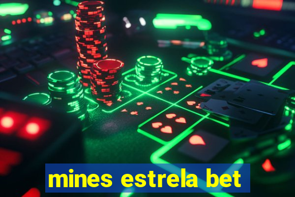 mines estrela bet