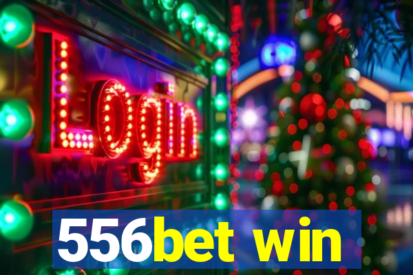 556bet win