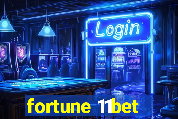 fortune 11bet