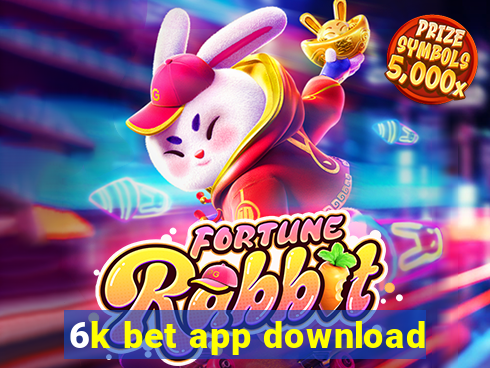 6k bet app download