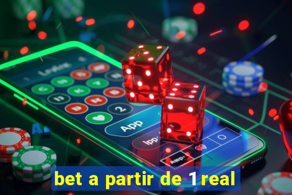 bet a partir de 1 real