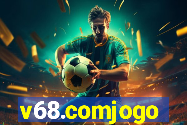 v68.comjogo