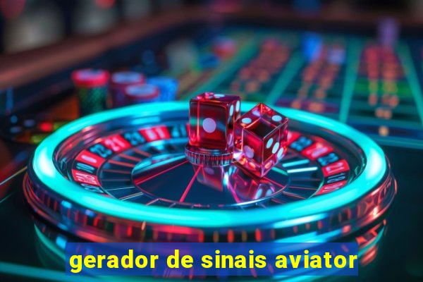 gerador de sinais aviator