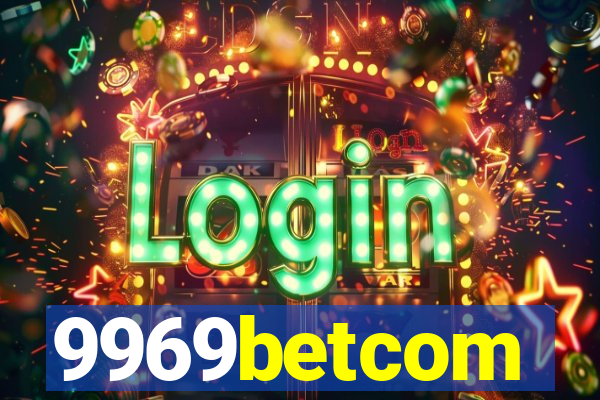 9969betcom