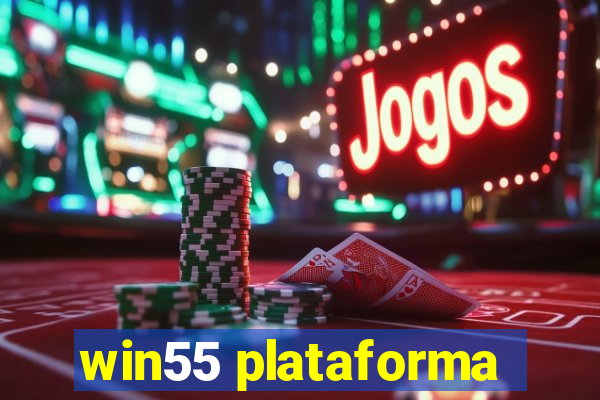 win55 plataforma