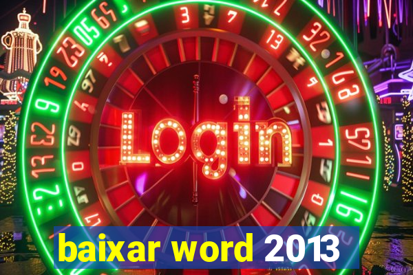 baixar word 2013