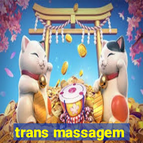 trans massagem