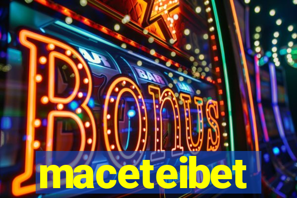 maceteibet