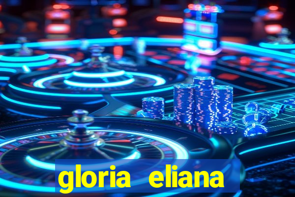 gloria eliana ribeiro letra