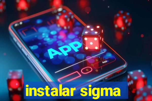 instalar sigma