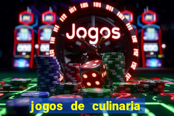 jogos de culinaria da sara