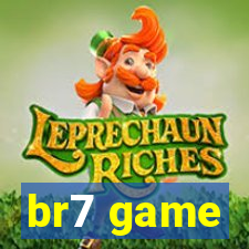 br7 game