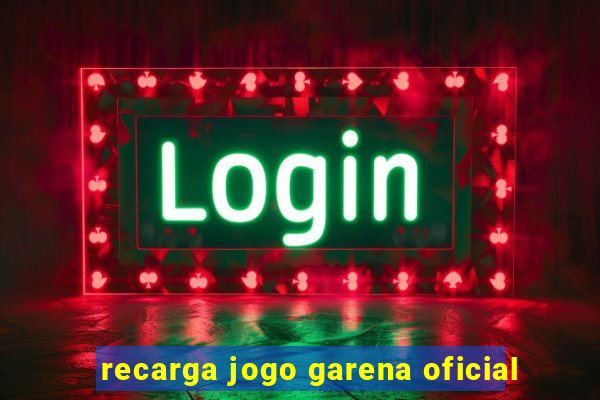 recarga jogo garena oficial