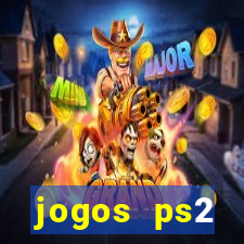 jogos ps2 traduzidos pt br