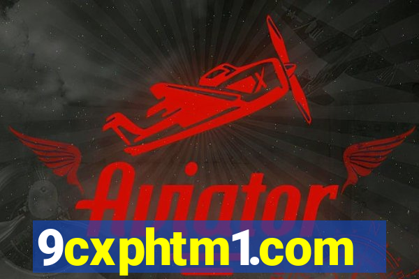 9cxphtm1.com