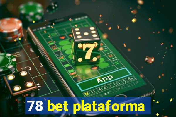 78 bet plataforma