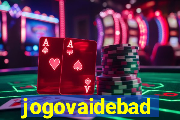 jogovaidebad