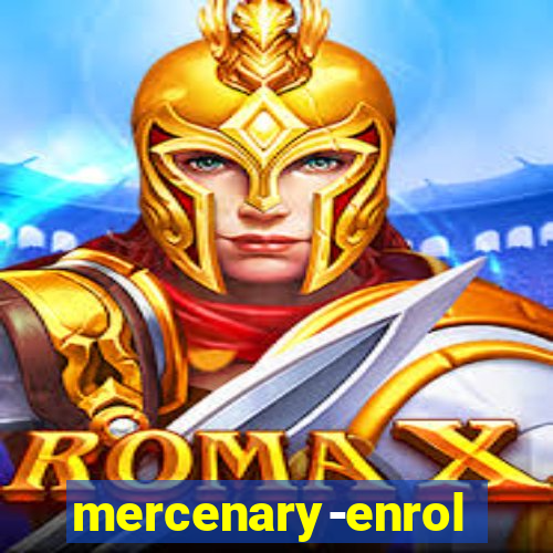 mercenary-enrollment