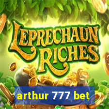 arthur 777 bet