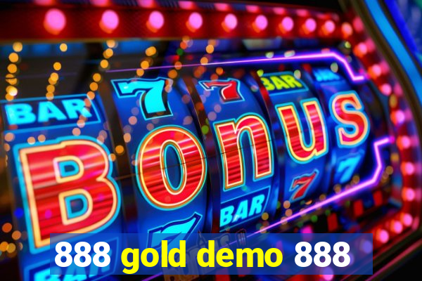 888 gold demo 888