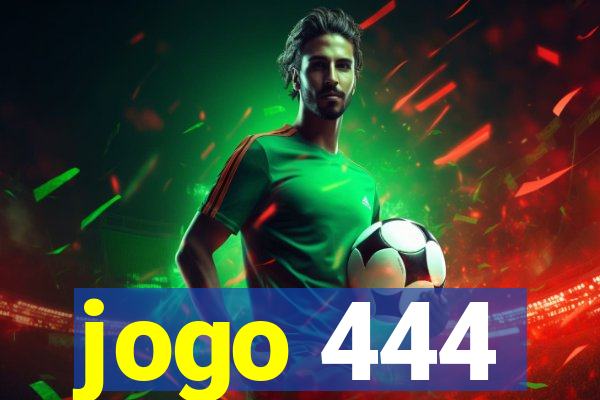 jogo 444