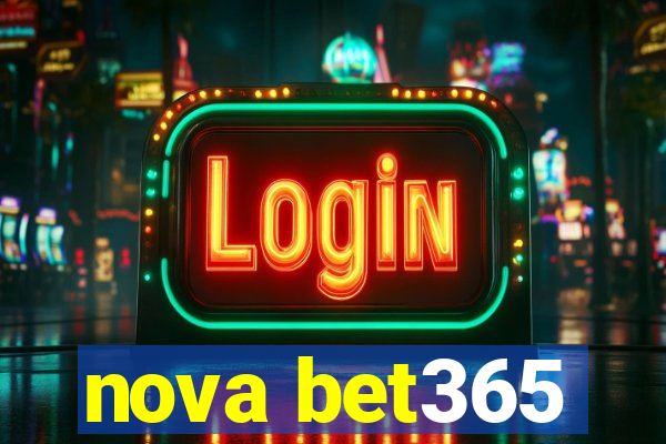 nova bet365