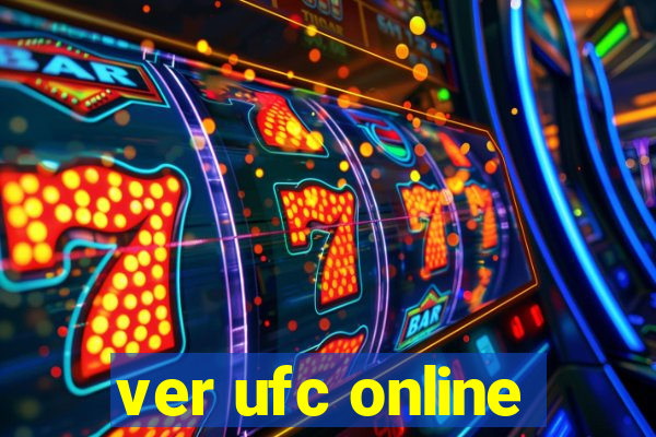 ver ufc online