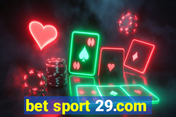 bet sport 29.com