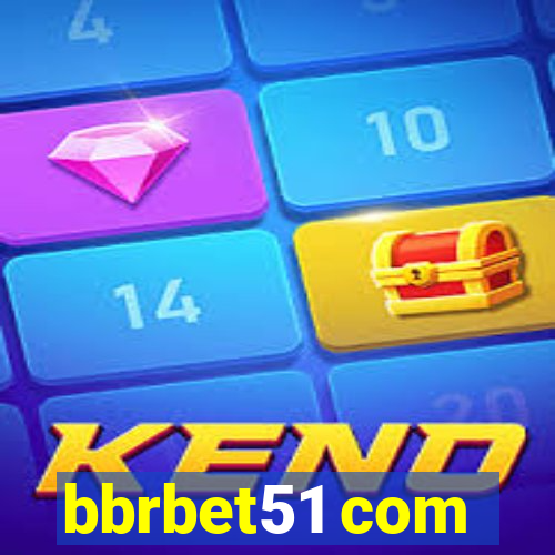 bbrbet51 com