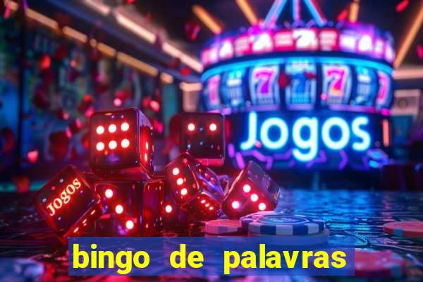 bingo de palavras 3 ano