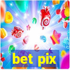 bet pix