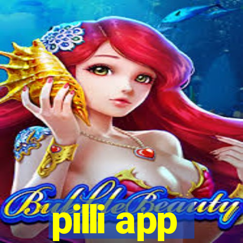 pilli app