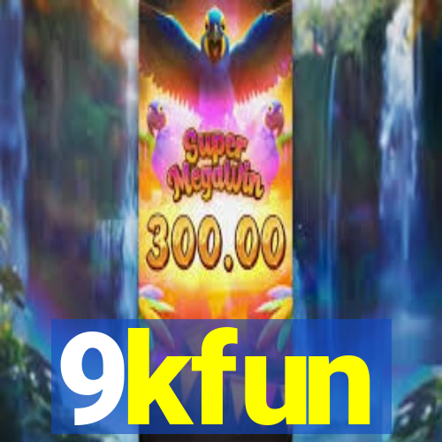 9kfun