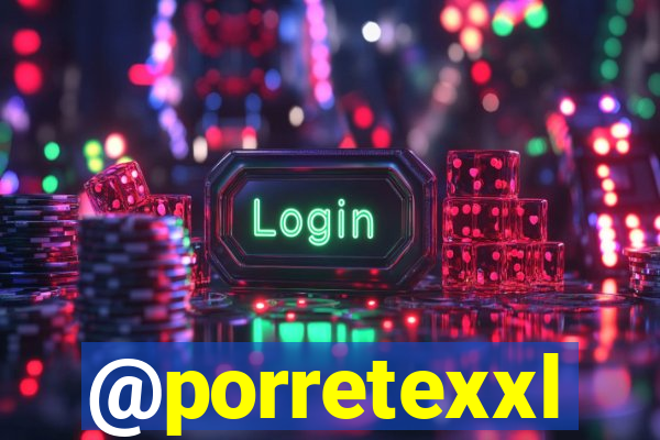 @porretexxl