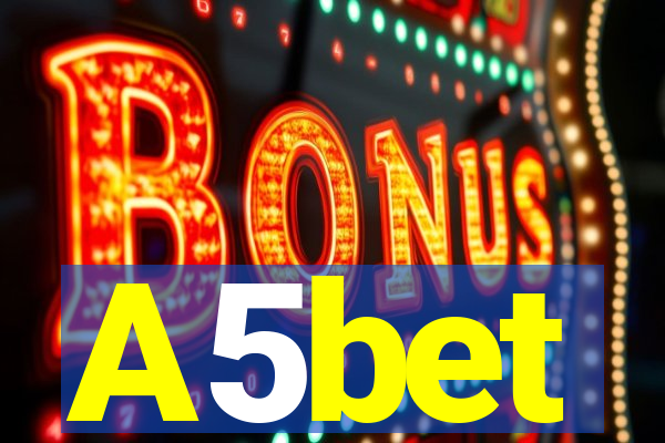 A5bet