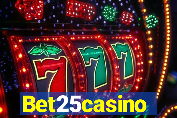 Bet25casino