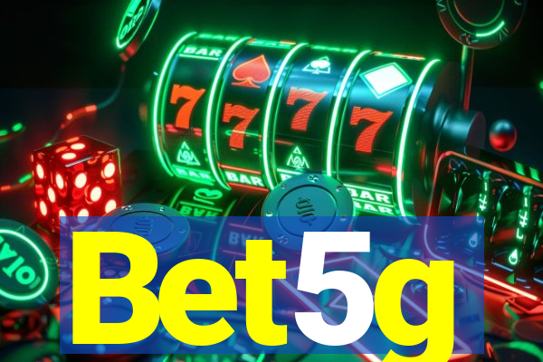 Bet5g