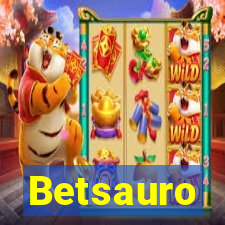 Betsauro