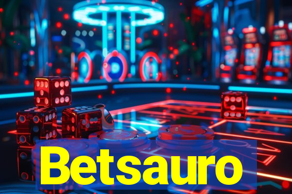 Betsauro