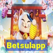 Betsulapp