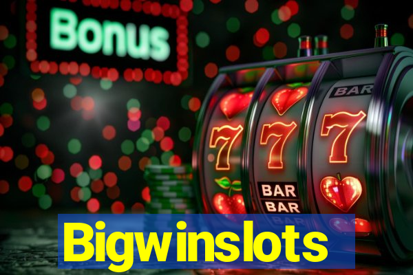 Bigwinslots