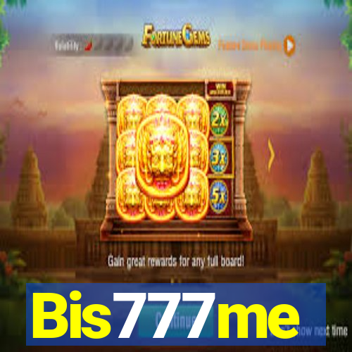 Bis777me