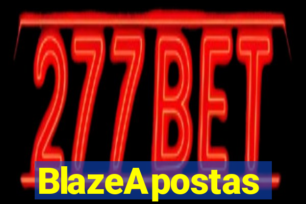 BlazeApostas