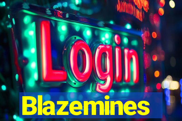 Blazemines