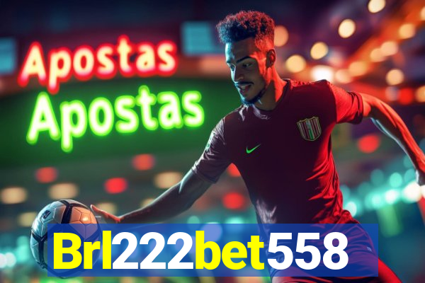 Brl222bet558