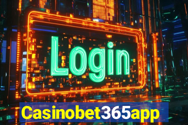 Casinobet365app