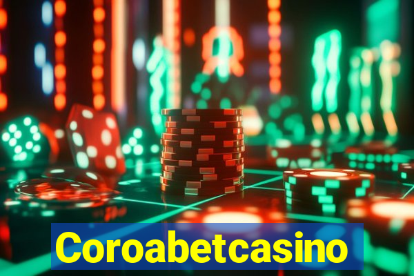 Coroabetcasino