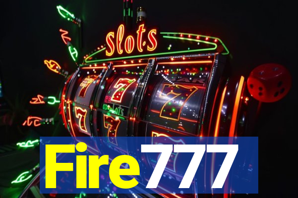 Fire777