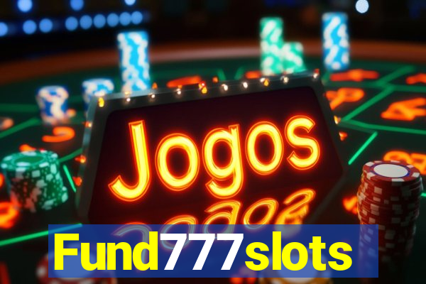 Fund777slots