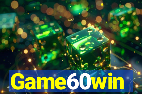 Game60win